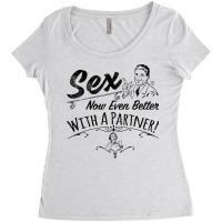 Sex Now Even Better With A Partner! Women's Triblend Scoop T-shirt | Artistshot