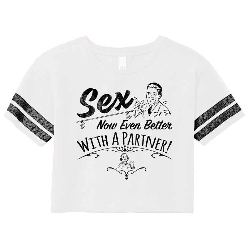 Sex Now Even Better With A Partner! Scorecard Crop Tee by sashuesemetew | Artistshot