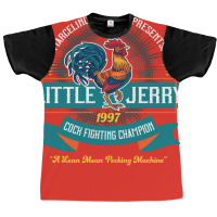 Little Jerry 1997 Cockfighting Champ Graphic T-shirt | Artistshot