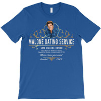 Malone Dating Service T-shirt | Artistshot