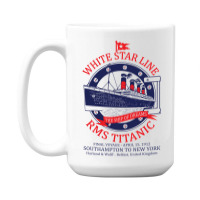 White Star Line   Titanic 15 Oz Coffee Mug | Artistshot