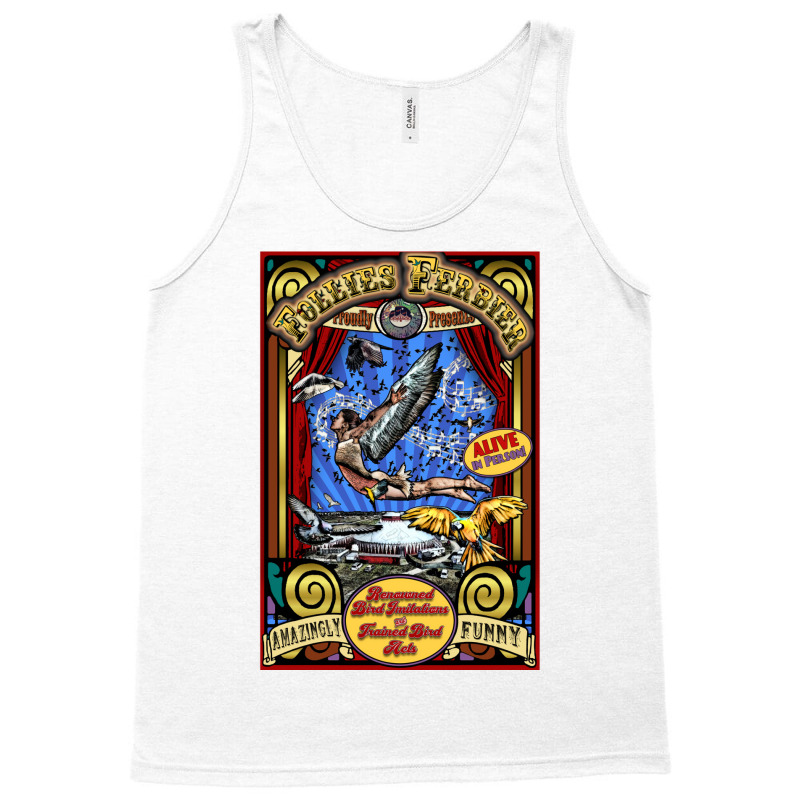 Renowned Bird Imitations & Trained Bird Acts Sideshow Poster Tank Top by abaaneojiugof | Artistshot