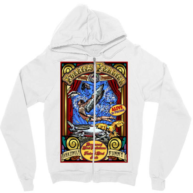 Renowned Bird Imitations & Trained Bird Acts Sideshow Poster Zipper Hoodie by abaaneojiugof | Artistshot