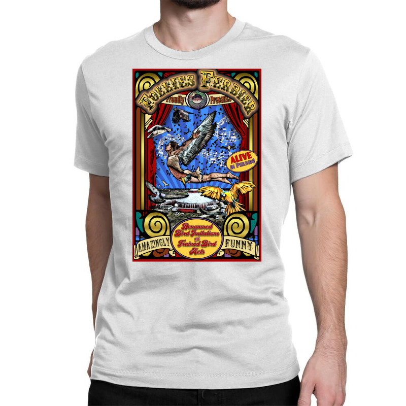 Renowned Bird Imitations & Trained Bird Acts Sideshow Poster Classic T-shirt by abaaneojiugof | Artistshot