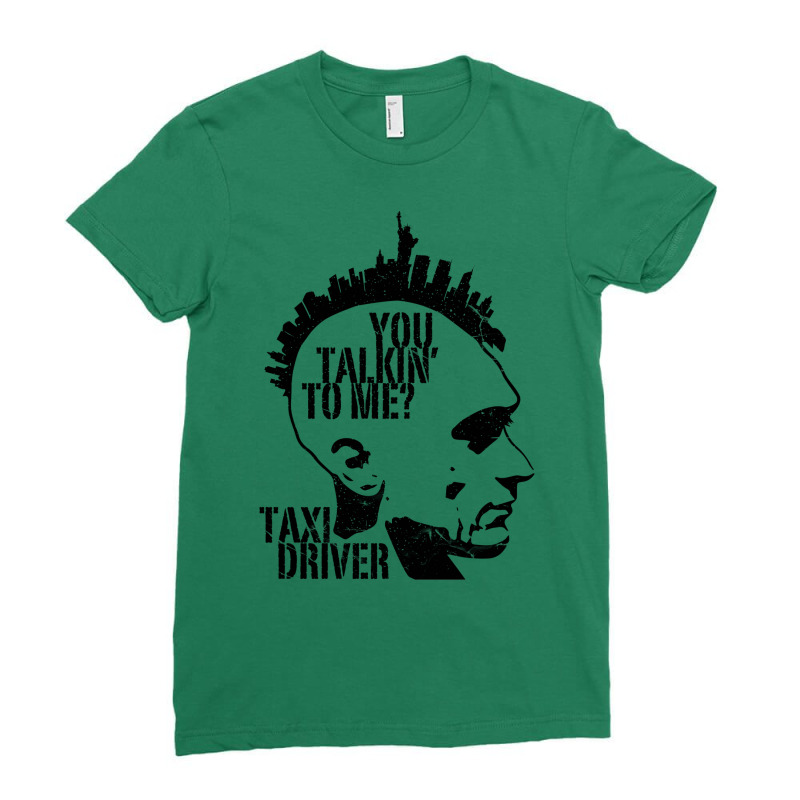 You Talkin To Me   Taxi Driver Ladies Fitted T-Shirt by taoukrestlet | Artistshot