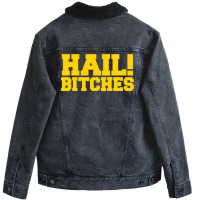 State Of Michigan Hail Bitches  Ann Arbor Mi Fun Adult Unisex Sherpa-lined Denim Jacket | Artistshot