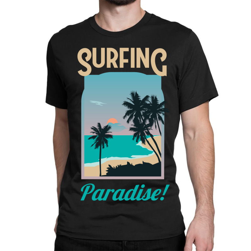 Surfing Paradise Classic T-shirt by April Shop | Artistshot