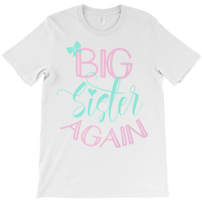 Big Sister Again Bow Heart Sibling Announcement Oldest Sis Premium T S T-shirt Designed By Hamptonbonner