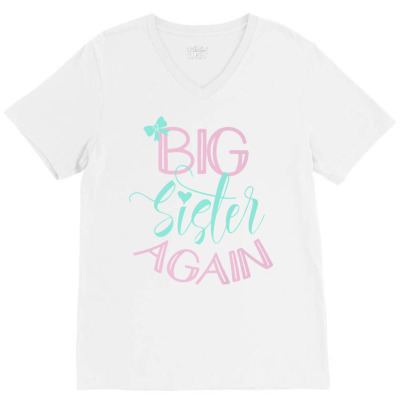 Big Sister Again Bow Heart Sibling Announcement Oldest Sis Premium T S V-neck Tee Designed By Hamptonbonner