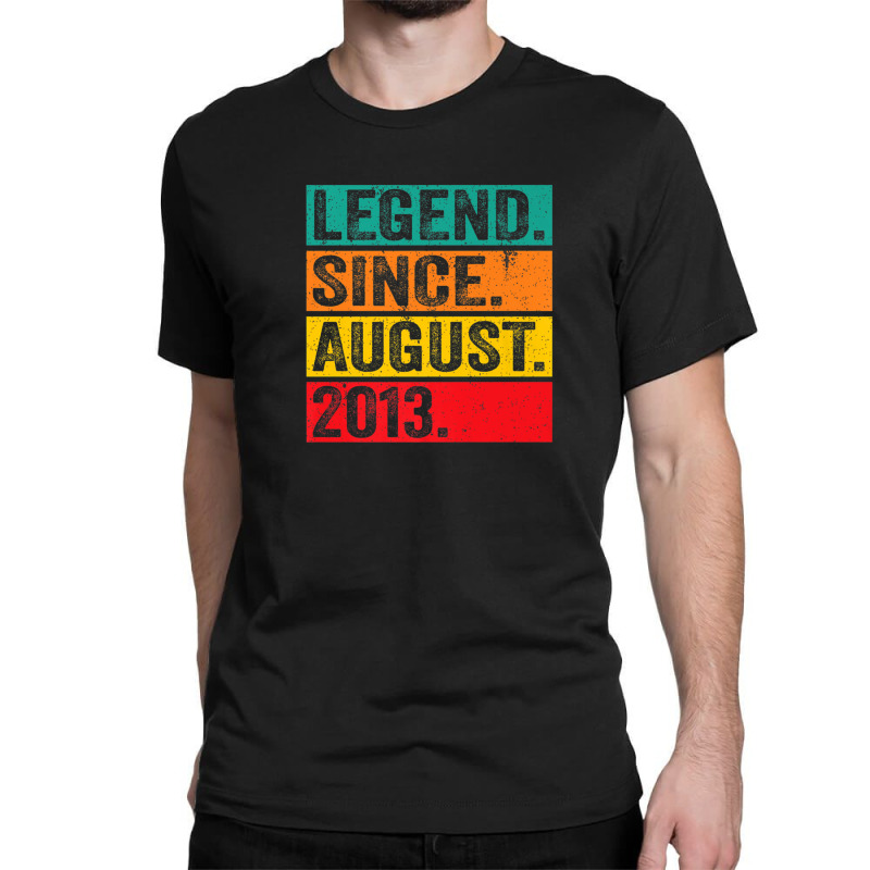 Legend Since August 2013 9th Birthday Retro 9 Years Old Classic T-shirt | Artistshot