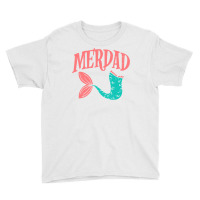 Merdad Fish Tail Funny Dad Mermaid Family Matching Men Gift Youth Tee | Artistshot