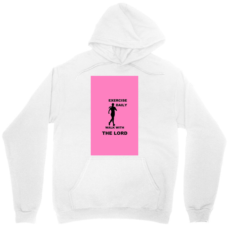 Exercise Daily   Walk With The Lord   Womens Version Unisex Hoodie | Artistshot