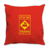 I Don't Always Stop And Look At Trains Conductor Lover Throw Pillow | Artistshot