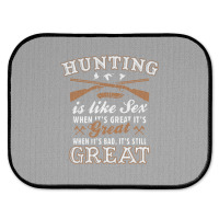 Hunting Is Like Sex Rear Car Mat | Artistshot