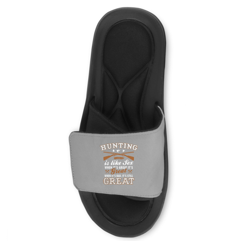 Hunting Is Like Sex Slide Sandal by matiah | Artistshot