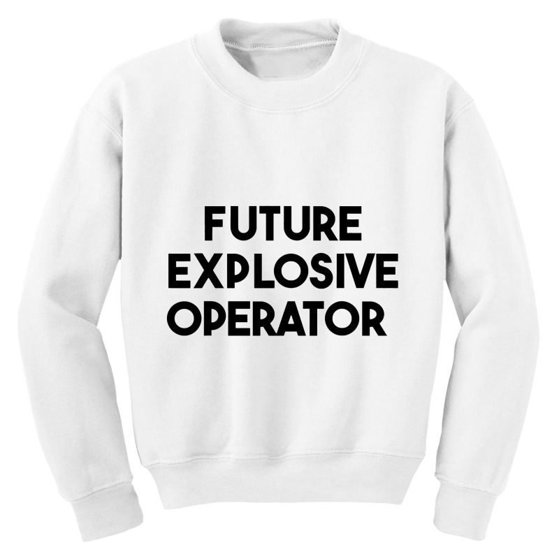 Future Explosive Operator Youth Sweatshirt | Artistshot