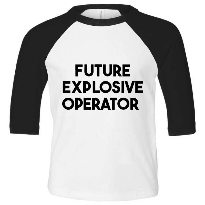 Future Explosive Operator Toddler 3/4 Sleeve Tee | Artistshot