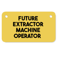 Future Extractor Machine Operator Motorcycle License Plate | Artistshot