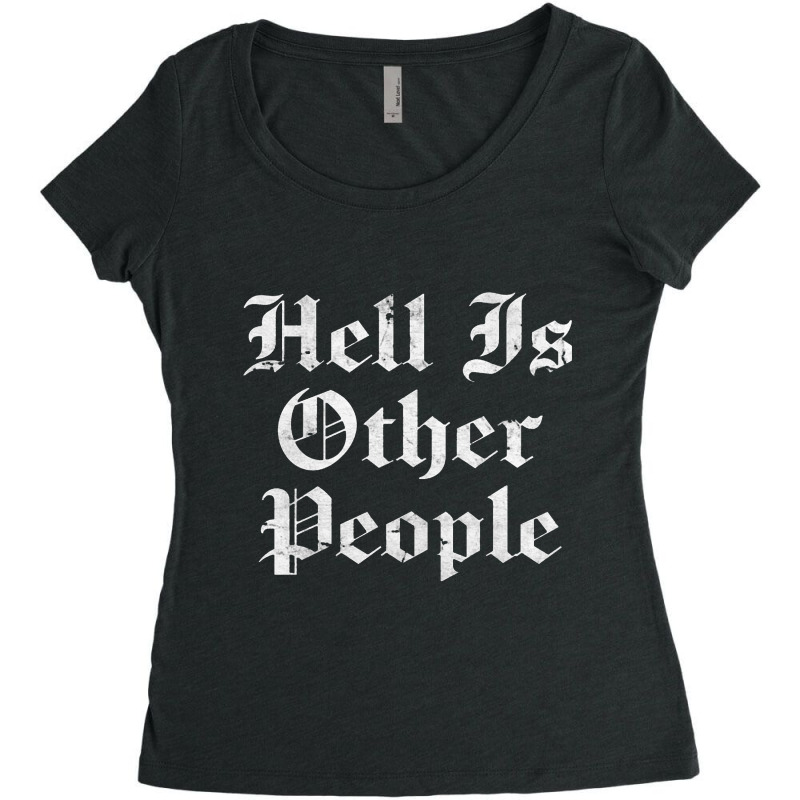 Hell Is Other People   Nihilism Design Women's Triblend Scoop T-shirt by kudupiye | Artistshot