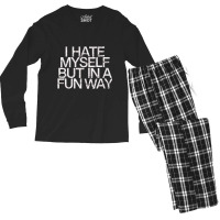 I Hate Myself But In A Fun Way   Nihilist Men's Long Sleeve Pajama Set | Artistshot