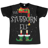 Stubborn Elf Family Matching Christmas Group Funny Pajama Gift Graphic T-shirt | Artistshot