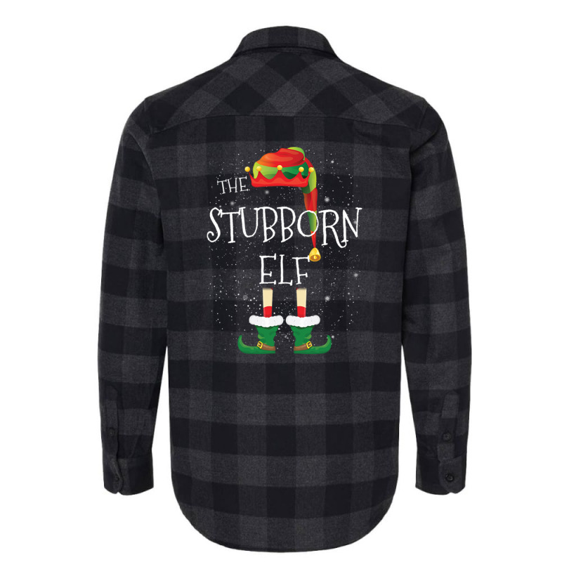 Stubborn Elf Family Matching Christmas Group Funny Pajama Gift Flannel Shirt | Artistshot