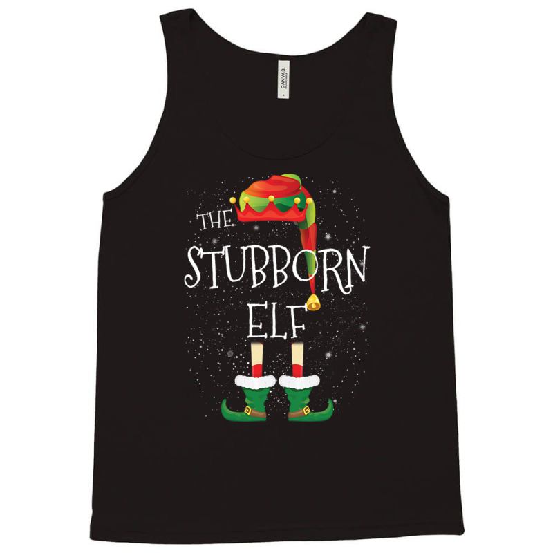 Stubborn Elf Family Matching Christmas Group Funny Pajama Gift Tank Top | Artistshot