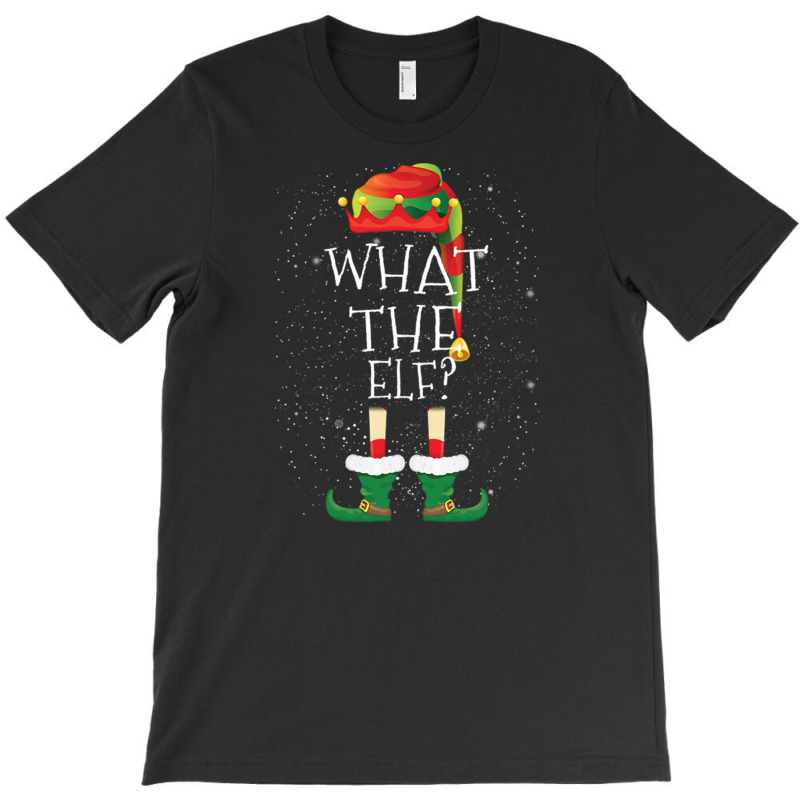 What The Elf Family Matching Christmas Group Funny Gift T-shirt | Artistshot