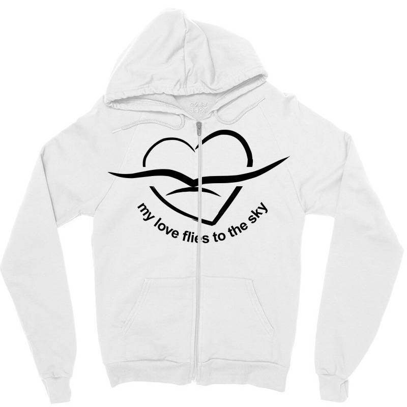 My Love Flies To The Sky Zipper Hoodie by WawanRidwan | Artistshot