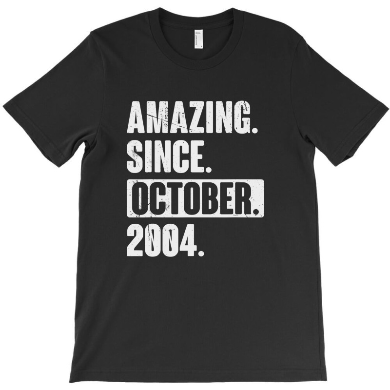 Amazing Since October 2004 Funny 18 Year Old 18th Birthday T-shirt | Artistshot