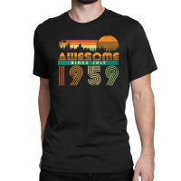 Awesome Since July 1959 Birthday Gift For Men Women Vintage Classic T-shirt | Artistshot