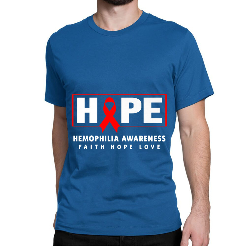 Hope Hemophilia Shirt Classic T-shirt by retrastar | Artistshot