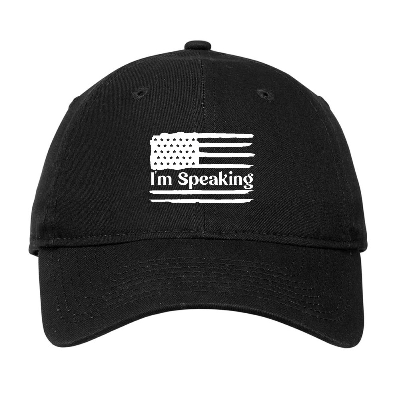 I'm Speaking Adjustable Cap | Artistshot