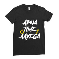 Apna Time Aayega Bollywood Gully Hindi Quote Ladies Fitted T-shirt | Artistshot