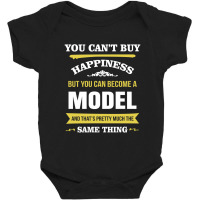 Happiness Is Being A Model. Cool Gift Baby Bodysuit | Artistshot