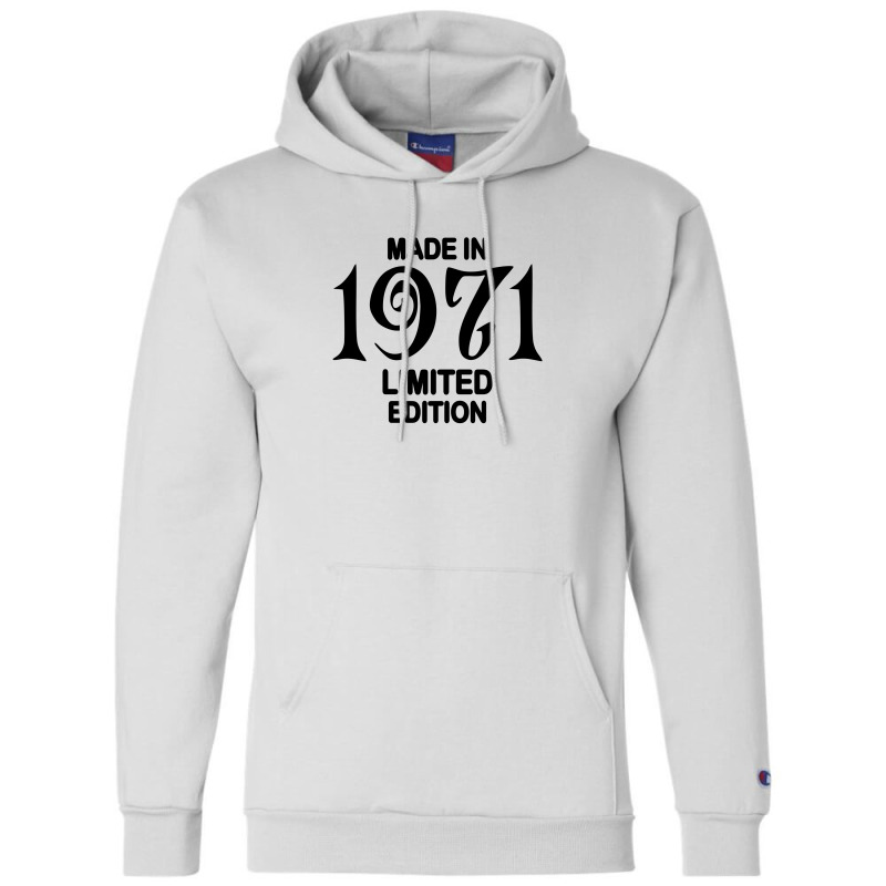 Made In 1971 Limited Edition For Light Champion Hoodie | Artistshot