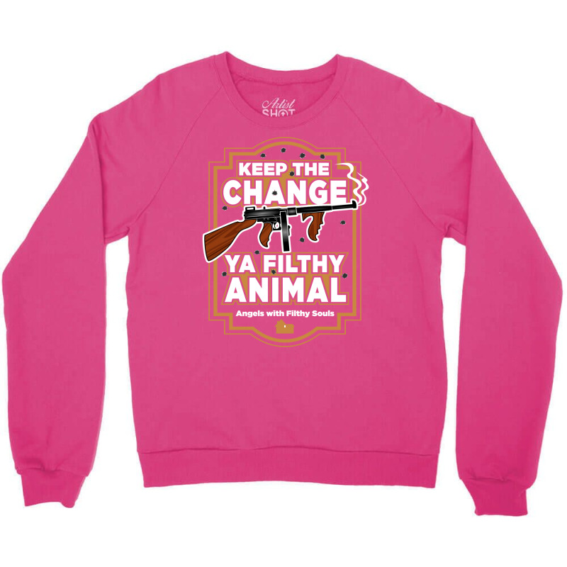 Ya Filthy Animal Crewneck Sweatshirt | Artistshot