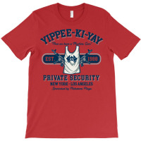 Yippee Ki Yay Security Ny La T-shirt | Artistshot