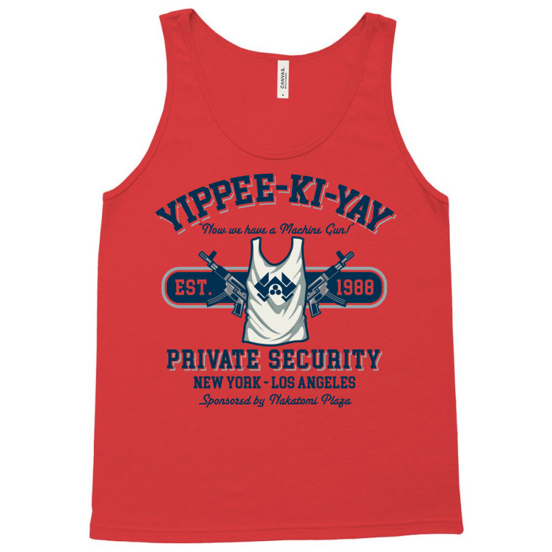 Yippee Ki Yay Security Ny La Tank Top | Artistshot