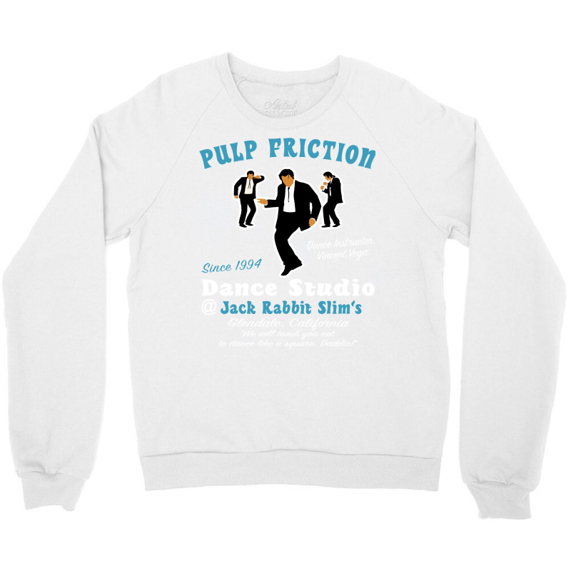 Pulp Friction Dance Studio Crewneck Sweatshirt by bakshnoisrit | Artistshot