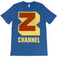 Z Channel T-shirt | Artistshot