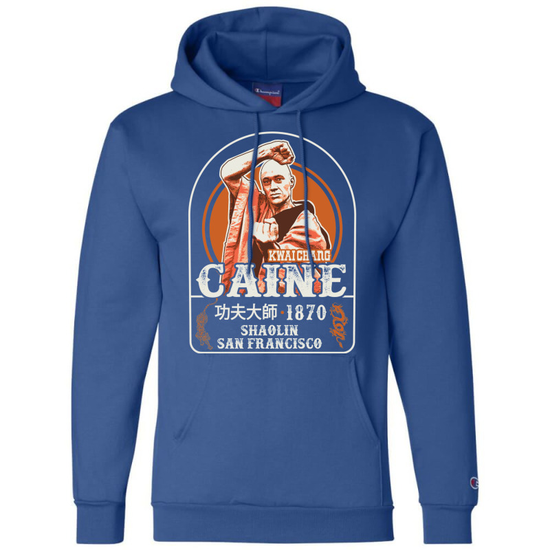 Kung Fu Kwai Chang Caine Champion Hoodie | Artistshot