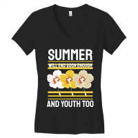 Summer Will End Soon Enough And Youth Too Women's V-neck T-shirt | Artistshot