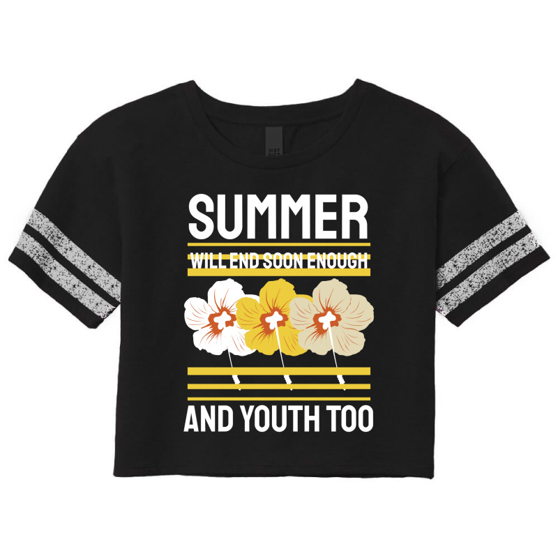 Summer Will End Soon Enough And Youth Too Scorecard Crop Tee by April Shop | Artistshot