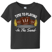 Time To Playing In The Sand Baby Tee | Artistshot