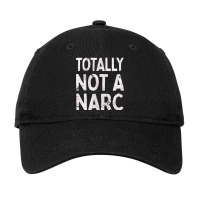 Totally Not A Narc   Undercover Adjustable Cap | Artistshot