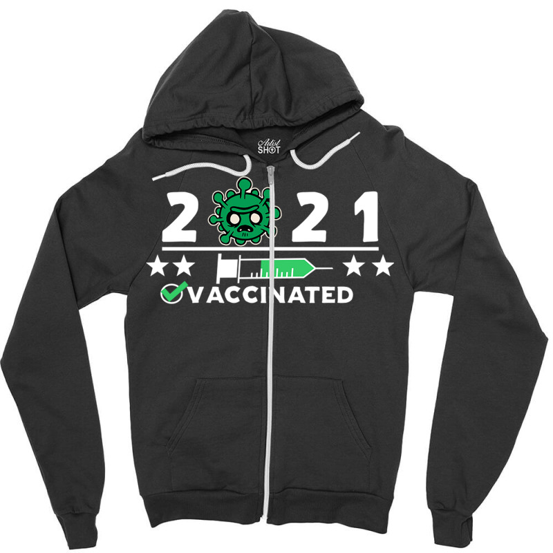 2021 Vaccinated Zipper Hoodie by DonoArt | Artistshot