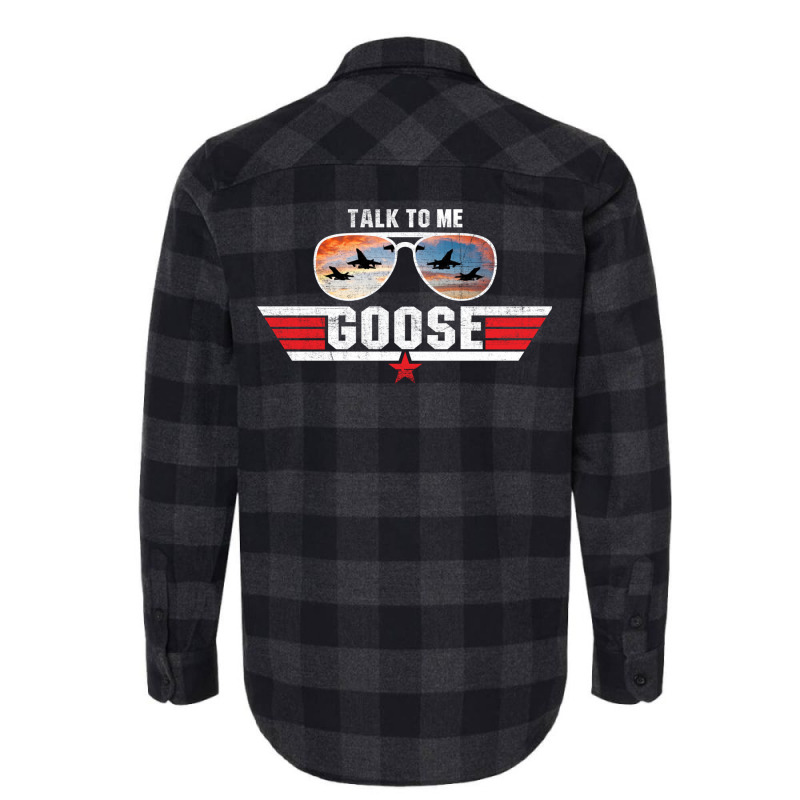 Talk To Me Goose Flannel Shirt | Artistshot