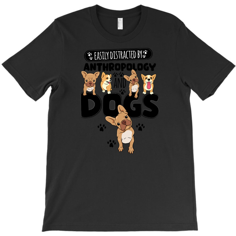 Anthropology And Dogs T-shirt | Artistshot