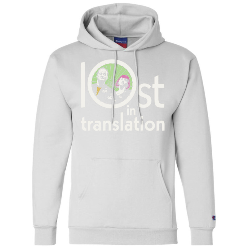 Lost In Translation Colour Champion Hoodie | Artistshot